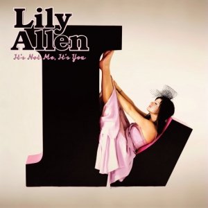 Lily Allen • It's Not Me, It's You • CD