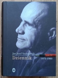 Jan Józef Szczepański • Dziennik tom 4 1973-1980