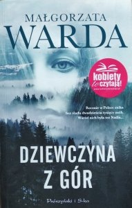 Małgorzata Warda • Dziewczyna z gór 