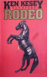 Ken Kesey • Rodeo