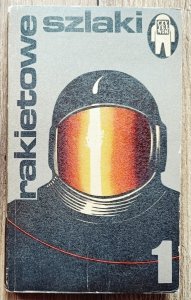 Rakietowe szlaki 1 / Bradbury Clarke  Harrison Sheclkey