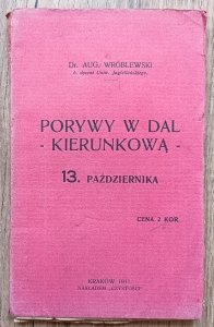 Augustyn Wróblewski • Porywy w dal kierunkową. 13. Października / anarchizm