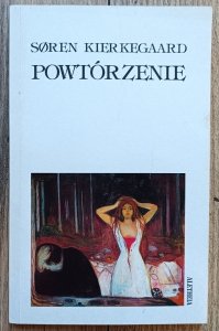 Soren Kierkegaard • Powtórzenie