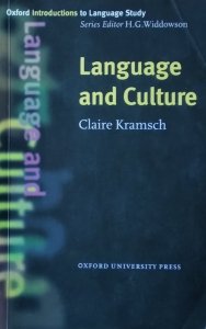 Claire Kramsch • Language and Culture