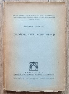 Franciszek Longchamps • Założenia nauki administracji / dedykacja autorska