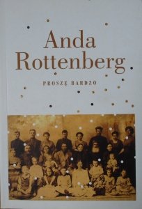 Anda Rottenberg • Proszę bardzo