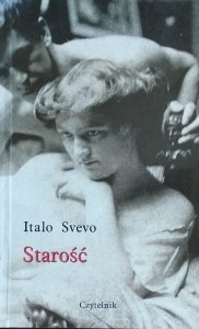 Italo Svevo • Starość