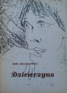Emil Zegadłowicz • Dziewczyna