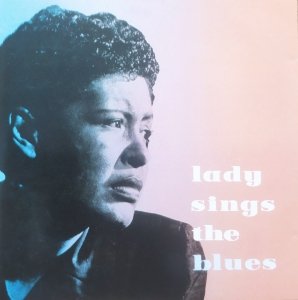 Billie Holiday • Lady Sings the Blues • CD