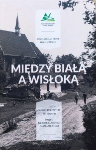 Magdalena i Piotr Rochowscy • Między Białą a Wisłoką