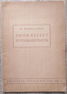 W. Niemczyński • Zbiór recept fotograficznych