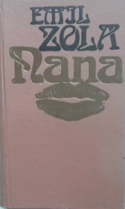 Emil Zola • Nana