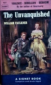 William Faulkner • Unvanquished