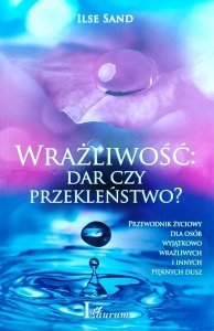 Ilse Sand • Wrażliwość dar czy przekleństwo?