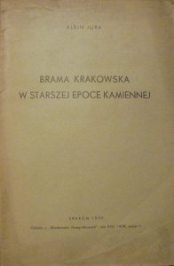 Albin Jura • Brama Krakowska w starszej epoce kamiennej