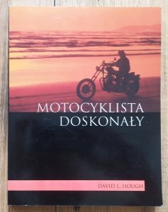 David L. Hough • Motocyklista doskonały