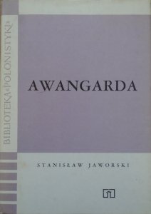 Stanisław Jaworski • Awangarda