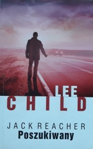 Lee Child • Poszukiwany