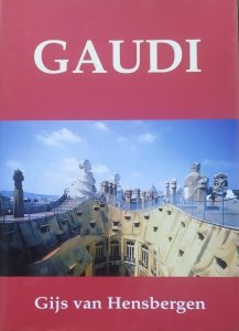 Gijs van Hensberger • Gaudi