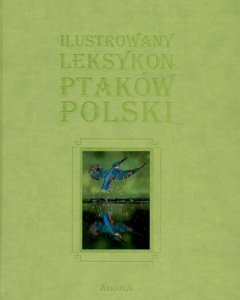 Dominik Marchowski • Ilustrowany leksykon ptaków Polski