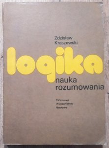 Zdzisław Kraszewski • Logika nauka rozumowania