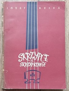 Józef Reiss • Skrzypce i skrzypkowie