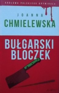 Joanna Chmielewska • Bułgarski bloczek 