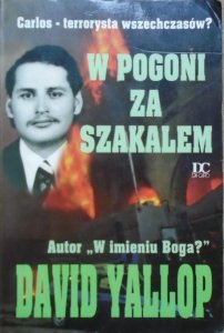 David Yallop • W pogoni za Szakalem