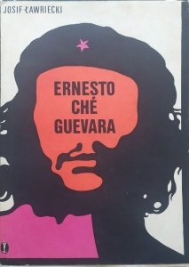 Josif Ławriecki • Ernesto Che Guevara