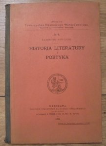 Kazimierz Wóycicki • Historia literatury i poetyka