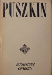Aleksander Puszkin • Eugeniusz Oniegin [wydanie dwujęzyczne, Tuwim/Ważyk]