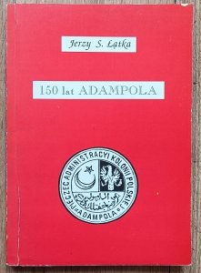 Jerzy S. Łątka • 150 lat Adampola