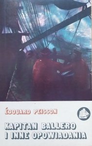 Edouard Peisson • Kapitan Ballero i inne opowiadania