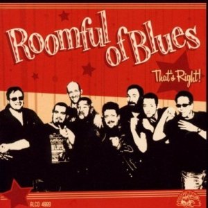 Roomful of Blues • That's Right! • CD