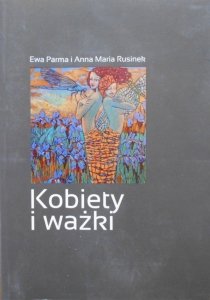 Ewa Parma i Anna Maria Rusinek • Kobiety i ważki
