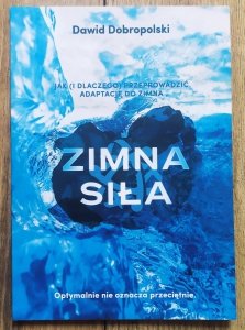 Dawid Dobropolski • Zimna siła