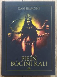 Dan Simmons • Pieśń Bogini Kali