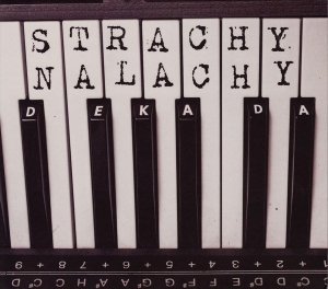 Strachy na Lachy • Dekada • CD