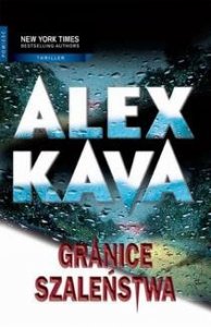 Alex Kava • Granice szaleństwa