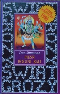 Dan Simmons • Pieśń Bogini Kali