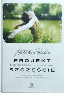 Gretchen Craft Rubin • Projekt Szczęście