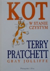 Terry Pratchett • Kot w stanie czystym