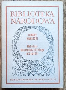 Ignacy Krasicki • Mikołaja Doświadczyńskiego przypadki