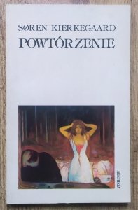 Soren Kierkegaard • Powtórzenie