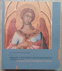 Obrazy z kolekcji Lanckorońskich z wieków XIV-XVI
