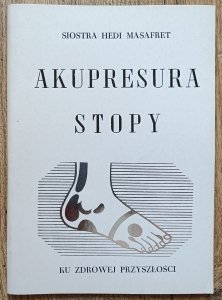 Siostra Hedi Masafret • Akupresura stopy