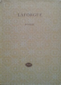 Jules Laforgue • Poezje [Biblioteka Poetów]