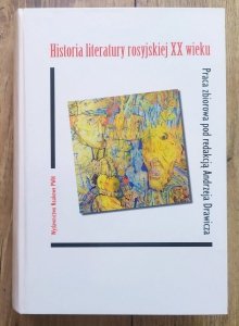 red. Andrzej Drawicz • Historia literatury rosyjskiej XX wieku