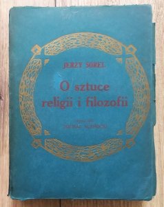 Jerzy Sorel • O sztuce, religii i filozofii