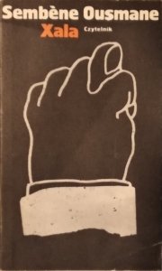 Sembene Ousmane • Xala